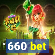 660 bet